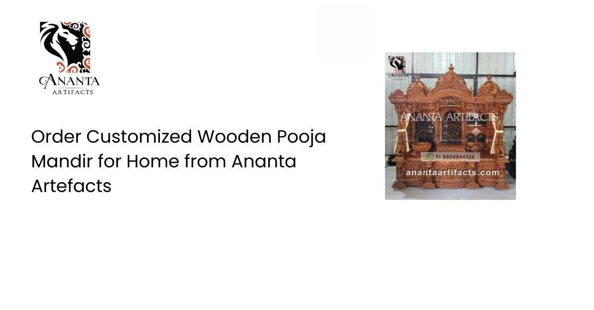 Order Customized Wooden Pooja Mandir for Home from Ananta Artifacts