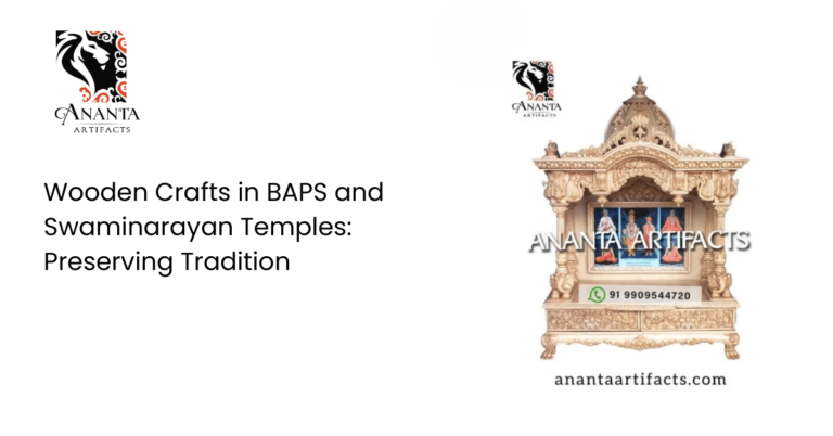 Wooden Crafts in BAPS and Swaminarayan Temples